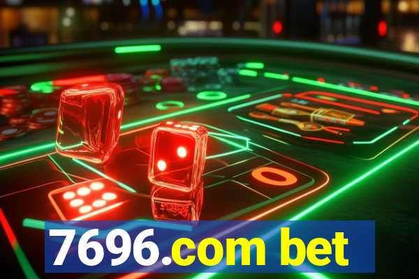 7696.com bet